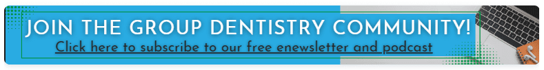 group dentistry now subscribe